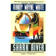 Shark River by White, Randy Wayne, 9780425185216