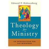 Theology for Ministry by Hahnenberg, Edward P., 9780814635216