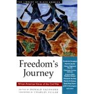 Freedom's Journey African American Voices of the Civil War by Yacovone, Donald; Fuller, Charles, 9781556525216
