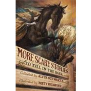 More Scary Stories to Tell in the Dark by Schwartz, Alvin, 9780060835217