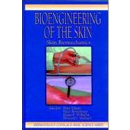Bioengineering of the Skin: Skin Biomechanics, Volume V by Elsner; Peter, 9780849375217