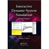 Interactive Dynamic-System Simulation, Second Edition by Korn; Granino A., 9781138115217