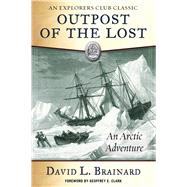 The Outpost of the Lost by Brainard, David L.; Clark, Geoffrey E., 9781510735217