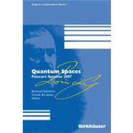 Quantum Spaces by Duplantier, Bertrand; Rivasseau, Vincent, 9783764385217