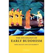 The Sociology of Early Buddhism by Greg Bailey , Ian Mabbett, 9780521025218
