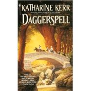 Daggerspell by KERR, KATHARINE, 9780553565218