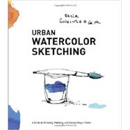 Urban Watercolor Sketching by Scheinberger, Felix, 9780770435219