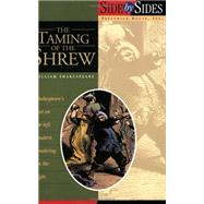 Taming of the Shrew, The - Side by Side by Shakespeare, William, 9781580495219