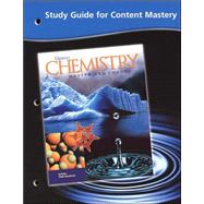 Chemistry: Matter & Change, Study Guide For Content Mastery, Student Edition by Unknown, 9780078245220