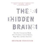 The Hidden Brain by VEDANTAM, SHANKAR, 9780385525220