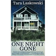 One Night Gone by Laskowski, Tara, 9781432875220