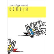 Camera Pa by Toussaint,Jean-Philippe, 9781564785220