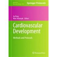 Cardiovascular Development by Peng, Xu; Antonyak, Marc, 9781617795220
