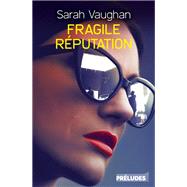 Fragile rputation by Sarah Vaughan, 9782253105220