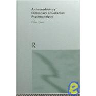 An Introductory Dictionary of Lacanian Psychoanalysis by Evans, Dylan, 9780415135221