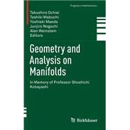 Geometry and Analysis on Manifolds by Ochiai, Takushiro; Mabuchi, Toshiki; Maeda, Yoshiaki; Noguchi, Junjiro; Weinstein, Alan, 9783319115221