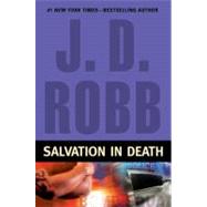 Salvation in Death by Robb, J. D., 9780399155222