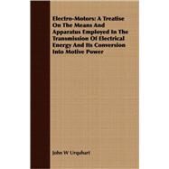 Electro-Motors by Urquhart, John W., 9781408645222