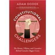 Constitutional Challengers by Adam Dodek, 9781459755222