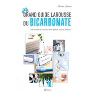 Le grand guide Larousse du bicarbonate by Martina Krcmar, 9782035905222