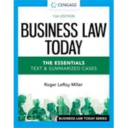 Business Law Today, The Essentials: Text and Summarized Cases by Miller, Roger LeRoy, 9780357635223