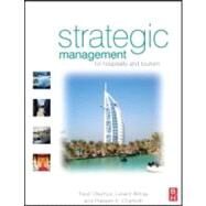 Strategic Management for Hospitality and Tourism by Okumus; Fevzi, 9780750665223