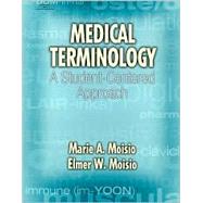 Medical Terminology A Student-Centered Approach by Moisio, Marie A, 9780766815223