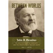 Between Worlds by Eric C. Smith, 9780807185223