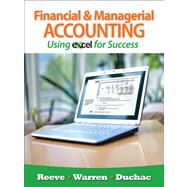 Financial and Managerial Accounting Using Excel for Success (with Essential Resources: Excel Tutorials Printed Access Card) by Reeve, James; Warren, Carl S.; Duchac, Jonathan, 9781111535223