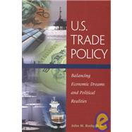 U.S. Trade Policy by Rothgeb, John M., 9781568025223