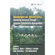 Biological Diversity by Buck, Louise E.; Geisler, Charles C.; Schelhas, John; Wollenberg, Eva, 9780367455224