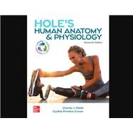 Hole's Human Anatomy & Physiology [Rental Edition] by Charles  Welsh, 9781260265224