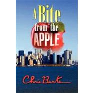 A Bite from the Apple by Burke, Chris, 9781425765224