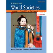 A History of World Societies Volume C: 1775 to the Present by McKay, John P.; Hill, Bennett D.; Buckler, John; Buckley Ebrey, Patricia; Beck, Roger B.; Crowston, Clare Haru; Wiesner-Hanks, Merry E.; Davila, Jerry, 9781457685224