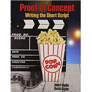 Proof of Concept by Giglio, Juliet; Giglio, Keith, 9781465295224