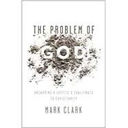 The Problem of God by Clark, Mark; Osborne, Larry, 9780310535225