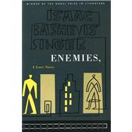 Enemies, A Love Story by Singer, Isaac Bashevis, 9780374515225