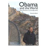 Obama and the World: New Directions in US Foreign Policy by Parmar; Inderjeet, 9780415715225