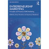 Entrepreneurship Marketing: Principles and Practice of SME Marketing by Nwankwo; Sonny, 9781138585225
