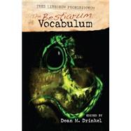 The Bestiarum Vocabulum by Drinkel, Dean M., 9781494375225