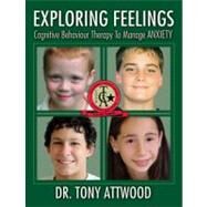 Exploring Feelings by Attwood, Tony, 9781932565225