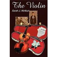The Violin by Mcneal, Sarah J., 9781934475225