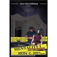 Mentality by Ron C.; Lazenby, Shelby, 9781500675226