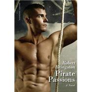 Pirate Passions by Bringston, Robert; Andrews, Nicholas, 9783867875226