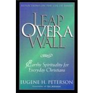 Leap over a Wall by Peterson, Eugene H., 9780060665227