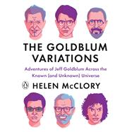 The Goldblum Variations by Mcclory, Helen, 9780143135227