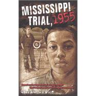 Mississippi Trial, 1955 by Crowe, Chris, 9780613865227