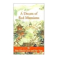 Dream of Red Mansions : Volume I by Hsueh-Chin, Tsao; Ngo, Kao, 9781589635227