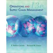 Operations and Supply Chain Management by Jacobs, F. Robert; Chase, Richard, 9780073525228