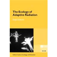The Ecology of Adaptive Radiation by Schluter, Dolph, 9780198505228